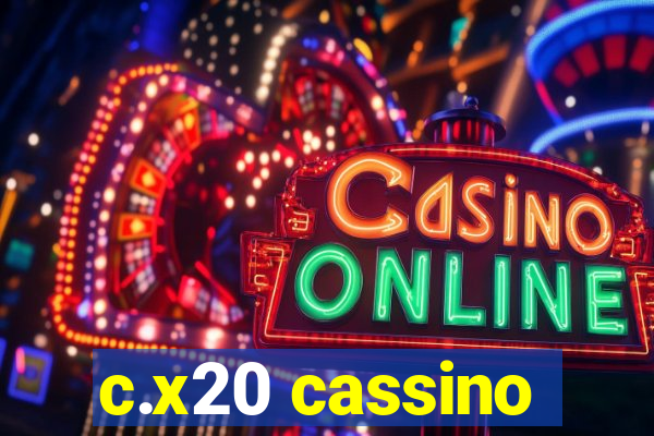 c.x20 cassino